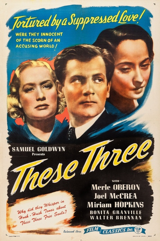 These Three - William Wyler