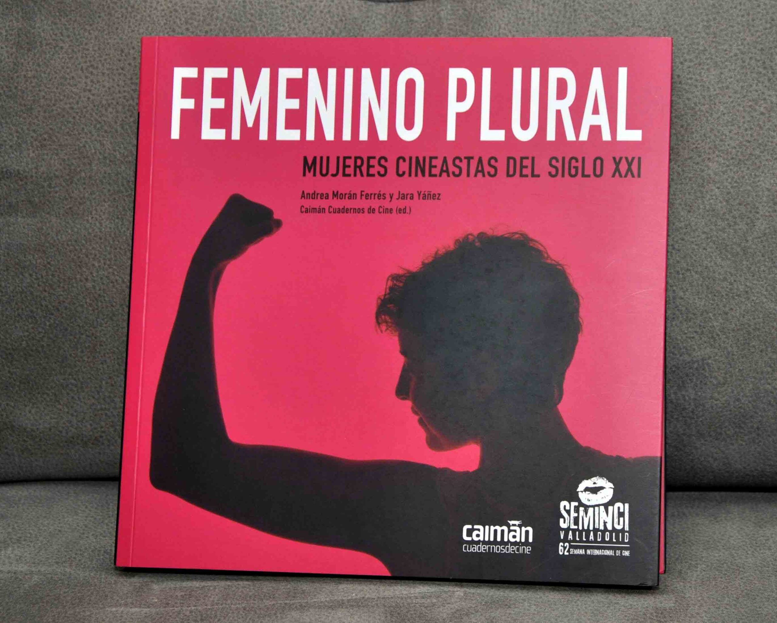 Femenino plural-Mujeres cineastas siglo XXI-Caimán-Seminci