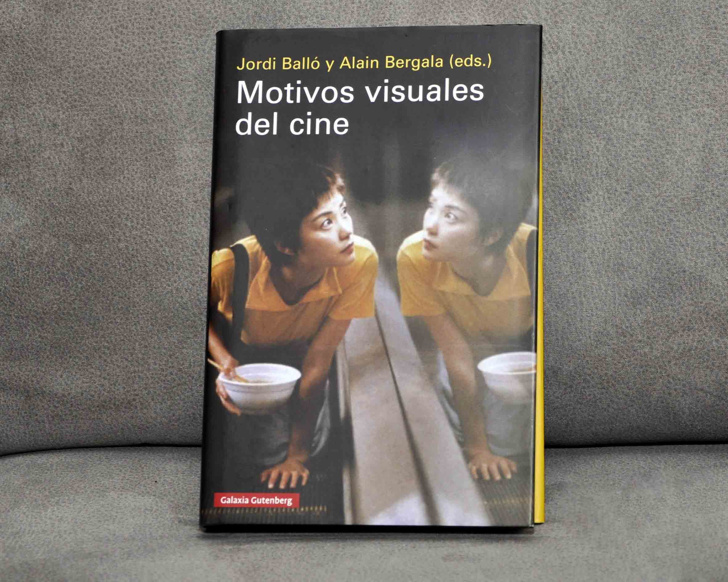 Libro-Cine-Motivos visuales del cine-Galaxia Gutenberg