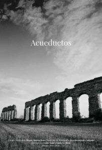 Joyas en corto: ‘Acueductos’, de Álvaro Martín Sanz